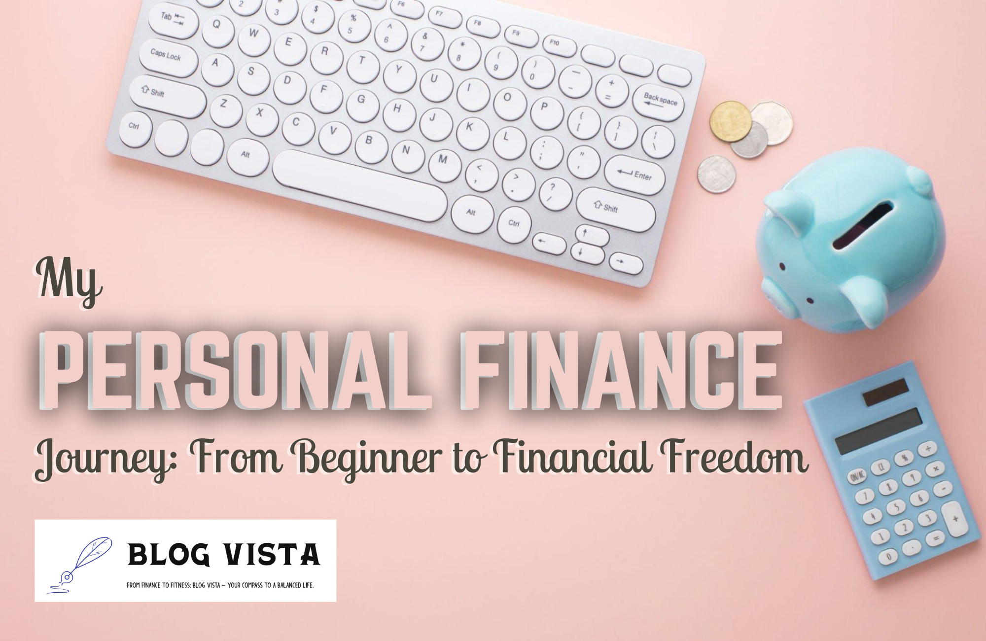 My Personal Finance Journey: 9 Steps of Learning